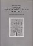 Dr. Kupa Mihály - Corpus Notarum Pecuniariarum Hungariae I-II. [antikvár]