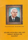 Lovag Bornemisza Attila (szerk.) - Délibáb antológia 2006-2007 [antikvár]
