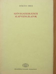 Békési Imre - Szövegszerkezeti alapvizsgálatok [antikvár]