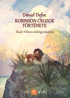 Daniel Defoe - Robinson Crusoe története [eKönyv: epub, mobi]