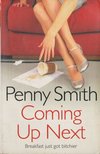 SMITH, PENNY - Coming Up Next [antikvár]