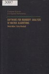 Miller, Webb; Wrathall, Celia - Software for roundoff analysis of matrix algorithms [antikvár]