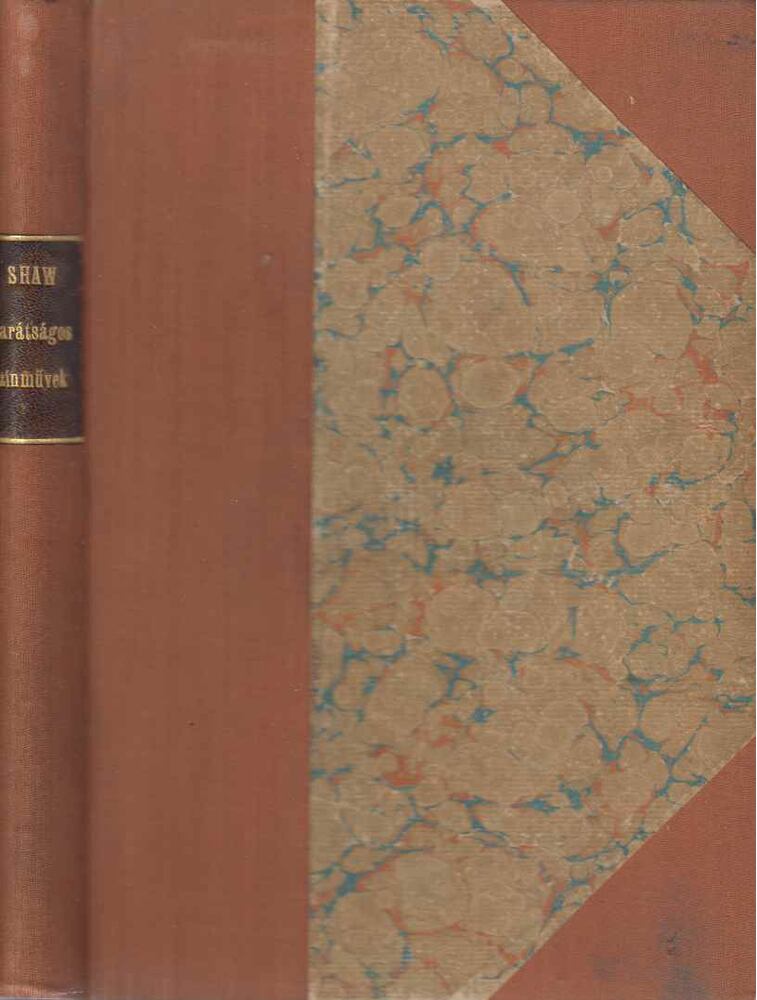 SHAW, BERNARD - Barátságos színművek I. kötet [antikvár]