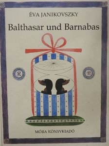 Éva Janikovszky - Balthasar und Barnabas [antikvár]