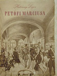 Hatvany Lajos - Petőfi márciusa [antikvár]