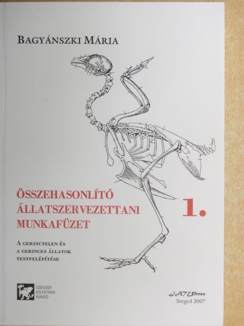 Bagyánszki Mária - Összehasonlító állatszervezettani munkafüzet 1. [antikvár]