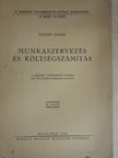Széchy Endre - Munkaszervezés és költségszámítás [antikvár]