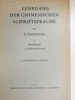 E. Haenisch - Lehrgang der chinesischen Schriftsprache I. (töredék) [antikvár]