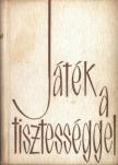 BERKESI ANDRÁS - Játék a tisztességgel [antikvár]