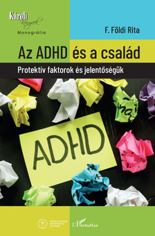 F. Földi Rita - Az ADHD és a család