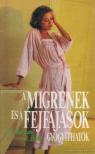 Dr. Baker, Bernard A. - A migrének és a fejfájások gyógyíthatók [antikvár]