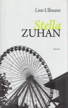 Linn Ullmann - Stella zuhan [antikvár]