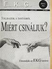 Elektro Kardio Gráf 2011. ősz [antikvár]