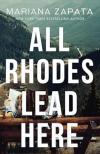 Mariana Zapata - All Rhodes Lead Here
