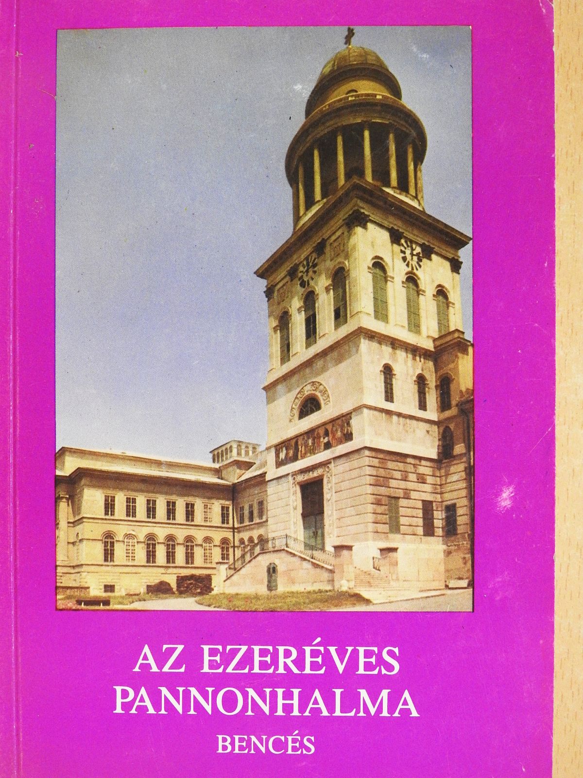 Levárdy Ferenc - Az ezeréves Pannonhalma [antikvár]