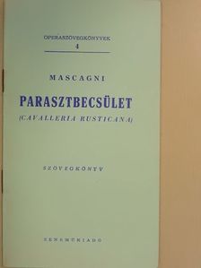 G. Menasci - Mascagni: Parasztbecsület [antikvár]