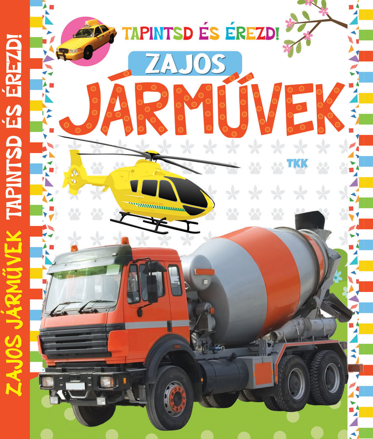 Zajos járművek