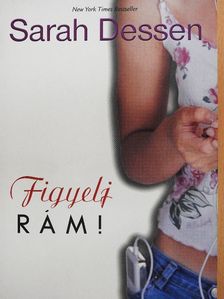 Sarah Dessen - Figyelj rám! [antikvár]