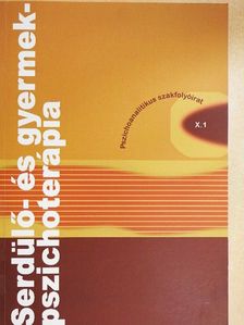Halász Anna - Serdülő- és gyermekpszichoterápia 2013/1. [antikvár]