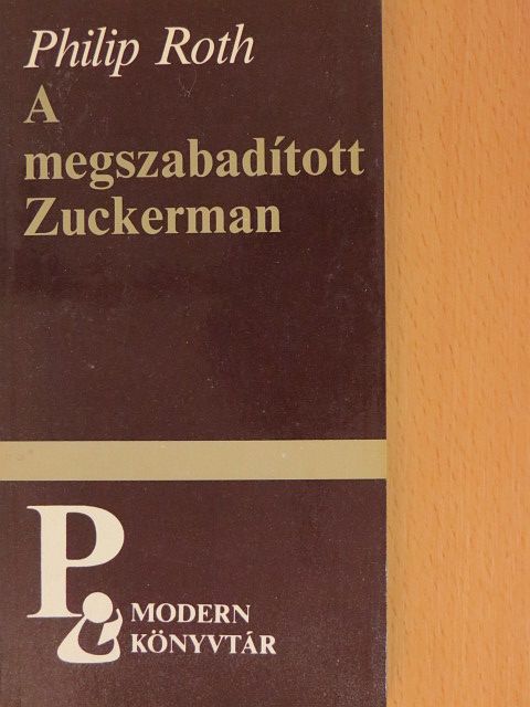 Philip Roth - A megszabadított Zuckerman [antikvár]