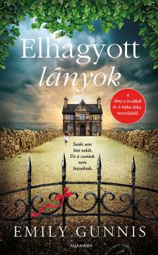 Emily Gunnis - Elhagyott lányok [eKönyv: epub, mobi]