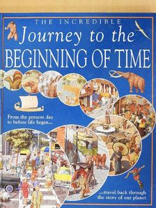 Nicholas Harris - The Incredible Journey to the Beginning of Time [antikvár]
