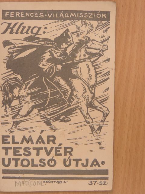 Klug - Elmár testvér utolsó útja [antikvár]
