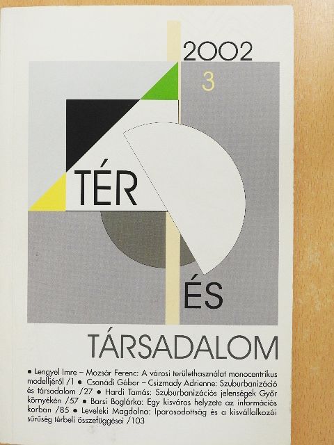 Edelényi Béla - Tér és Társadalom 2002/3. [antikvár]