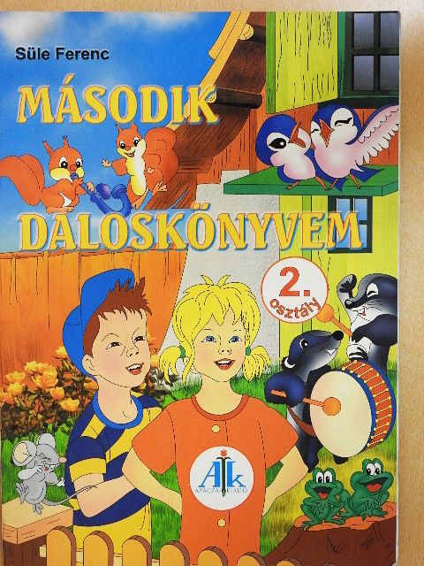 Süle Ferenc - Második daloskönyvem [antikvár]