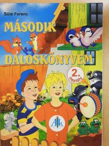 Süle Ferenc - Második daloskönyvem [antikvár]