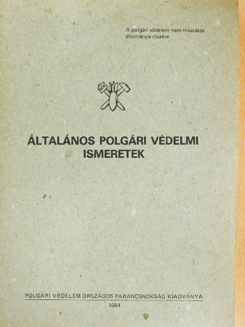 Általános polgári védelmi ismeretek [antikvár]