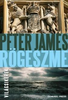 Peter James - Rögeszme [antikvár]