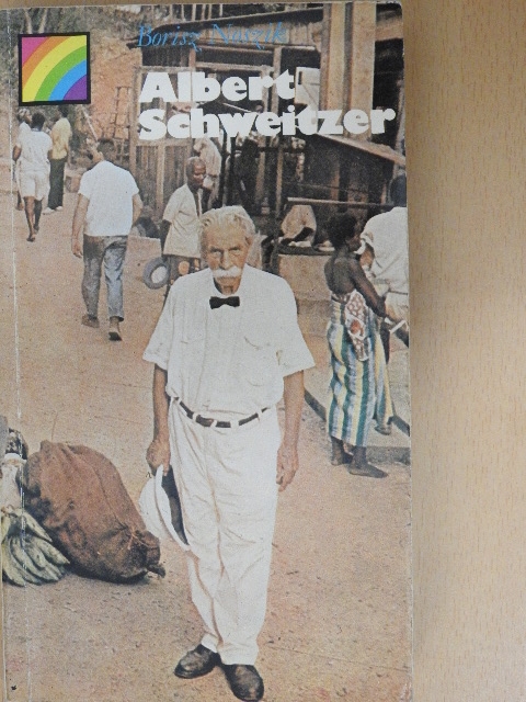 Borisz Noszik - Albert Schweitzer [antikvár]