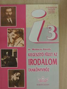 Dr. Mohácsy Károly - Kiegészítő füzet az irodalomtankönyvhöz [antikvár]