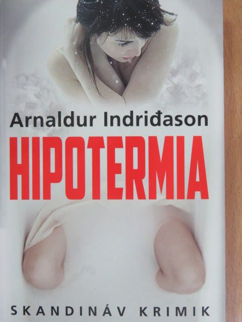Arnaldur Indridason - Hipotermia [antikvár]