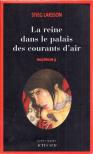 Stieg Larsson - La reine dans le palais des courants d'air [antikvár]