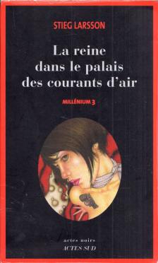 Stieg Larsson - La reine dans le palais des courants d'air [antikvár]