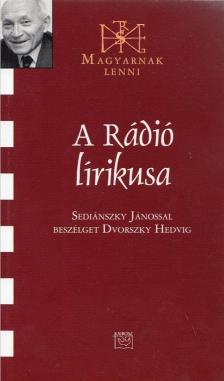 Benkei Ildikó - A rádió lírikusa [antikvár]