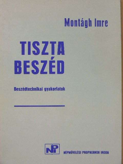 Montágh Imre - Tiszta beszéd [antikvár]