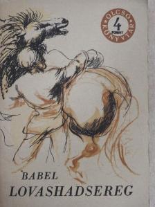 Iszaak Babel - Lovashadsereg [antikvár]