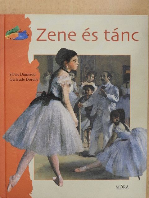 Gertrude Dordor - Zene és tánc [antikvár]