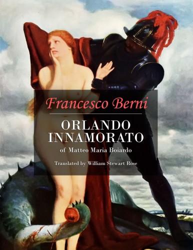 Berni Francesco - Orlando Innamorato of Matteo Maria Boiardo [eKönyv: epub, mobi]