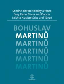 MARTINU - EASY PIANO PIECES AND DANCES. (L.H. BERNÁ)