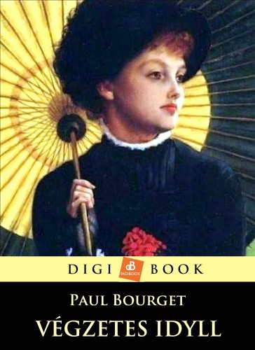 Bourget, Paul - A végzetes idyll [eKönyv: epub, mobi]