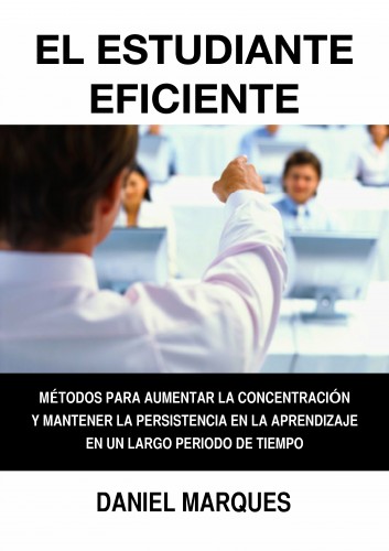 Marques Daniel - El Estudiante Eficiente [eKönyv: epub, mobi]
