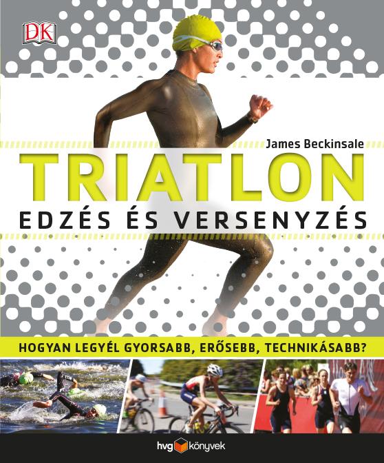 JAMES BECKINSALE - Triatlon - Edzés és versenyzés