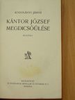 Kodolányi János - Kántor József megdicsőülése [antikvár]