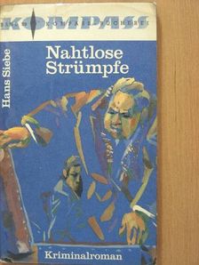 Hans Siebe - Nahtlose Strümpfe [antikvár]