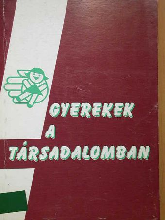 Dr. Csőregh Éva - Gyerekek a társadalomban [antikvár]