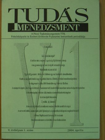 Durkó Mátyás - Tudásmenedzsment 2004. április [antikvár]